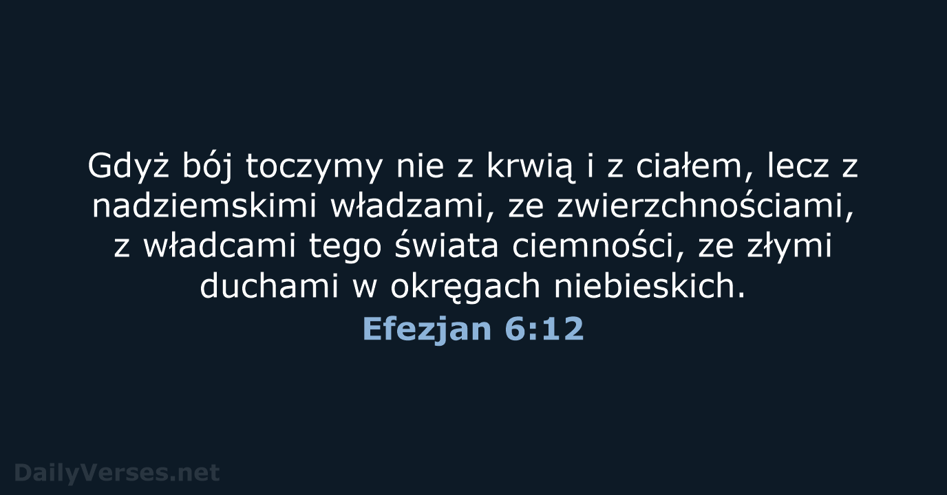 Efezjan 6:12 - BW1975