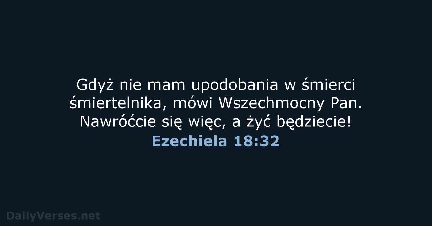 Ezechiela 18:32 - BW1975