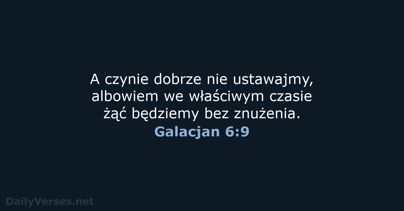 Galacjan 6:9 - BW1975