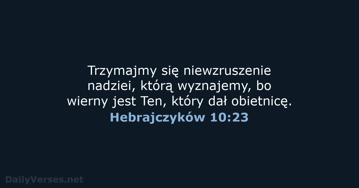 Hebrajczyków 10:23 - BW1975