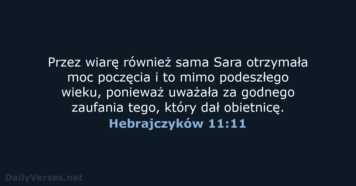 Hebrajczyków 11:11 - BW1975