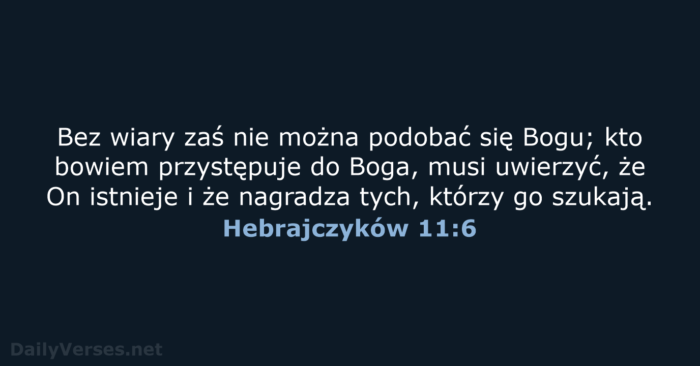 Hebrajczyków 11:6 - BW1975