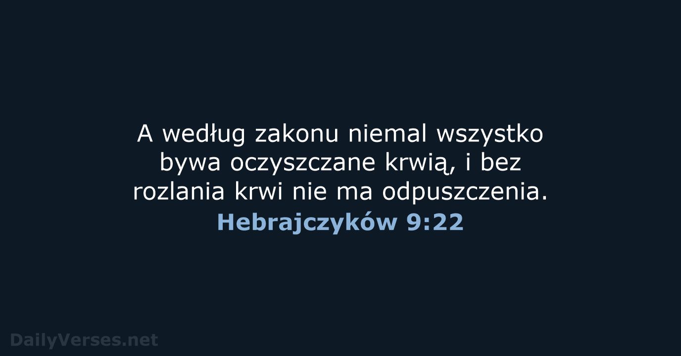 Hebrajczyków 9:22 - BW1975