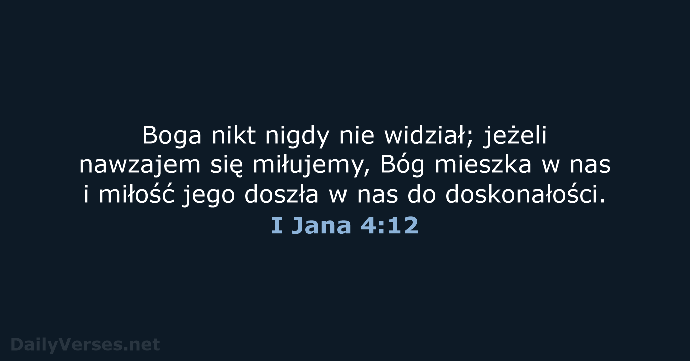 I Jana 4:12 - BW1975