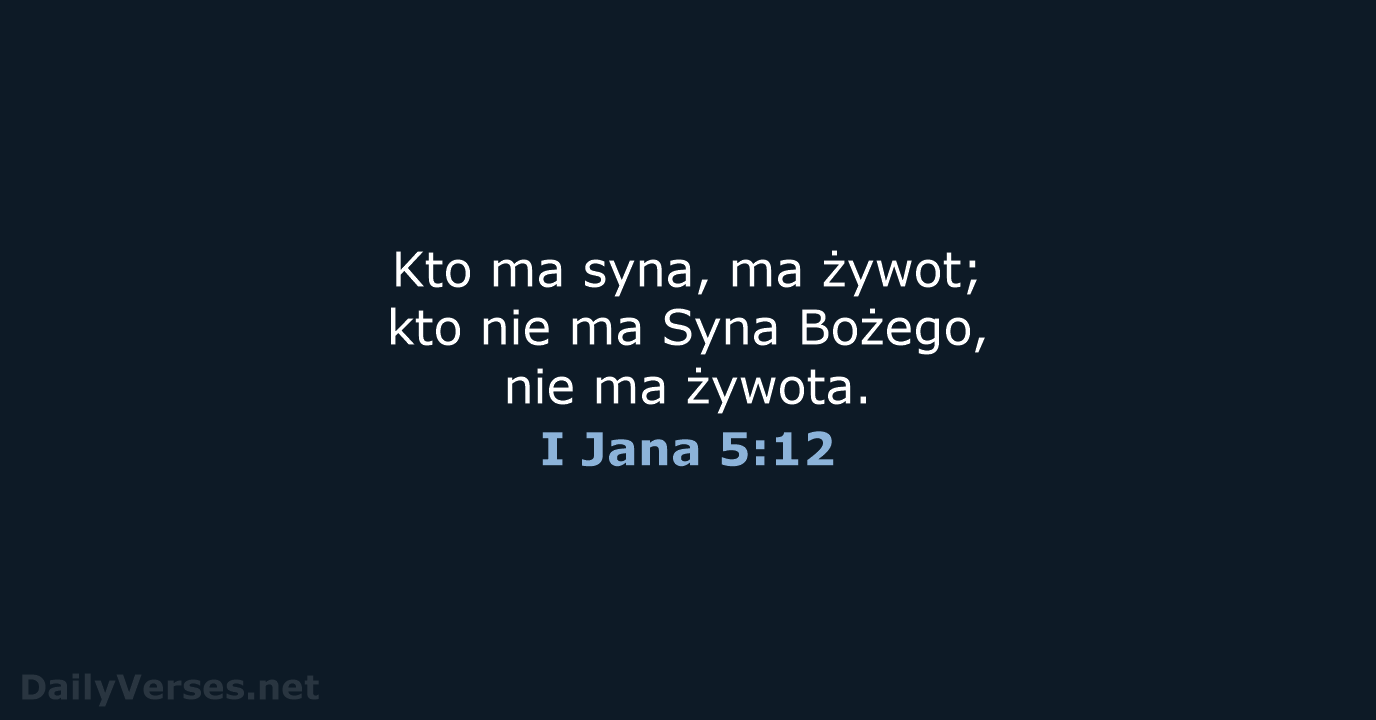 I Jana 5:12 - BW1975