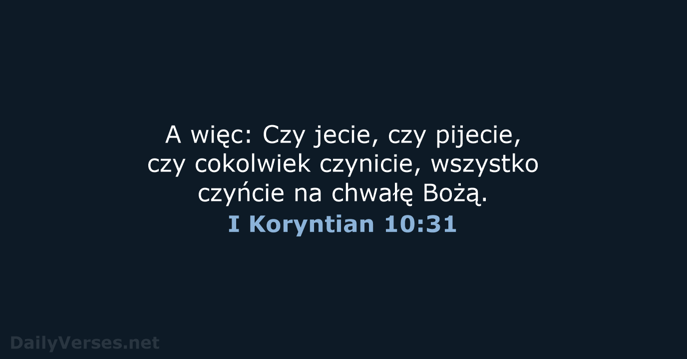 I Koryntian 10:31 - BW1975