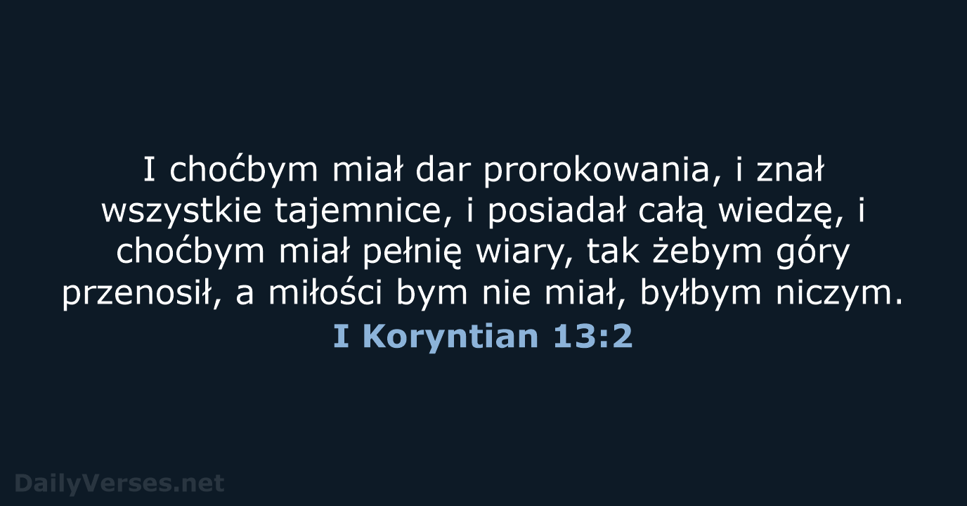 I Koryntian 13:2 - BW1975