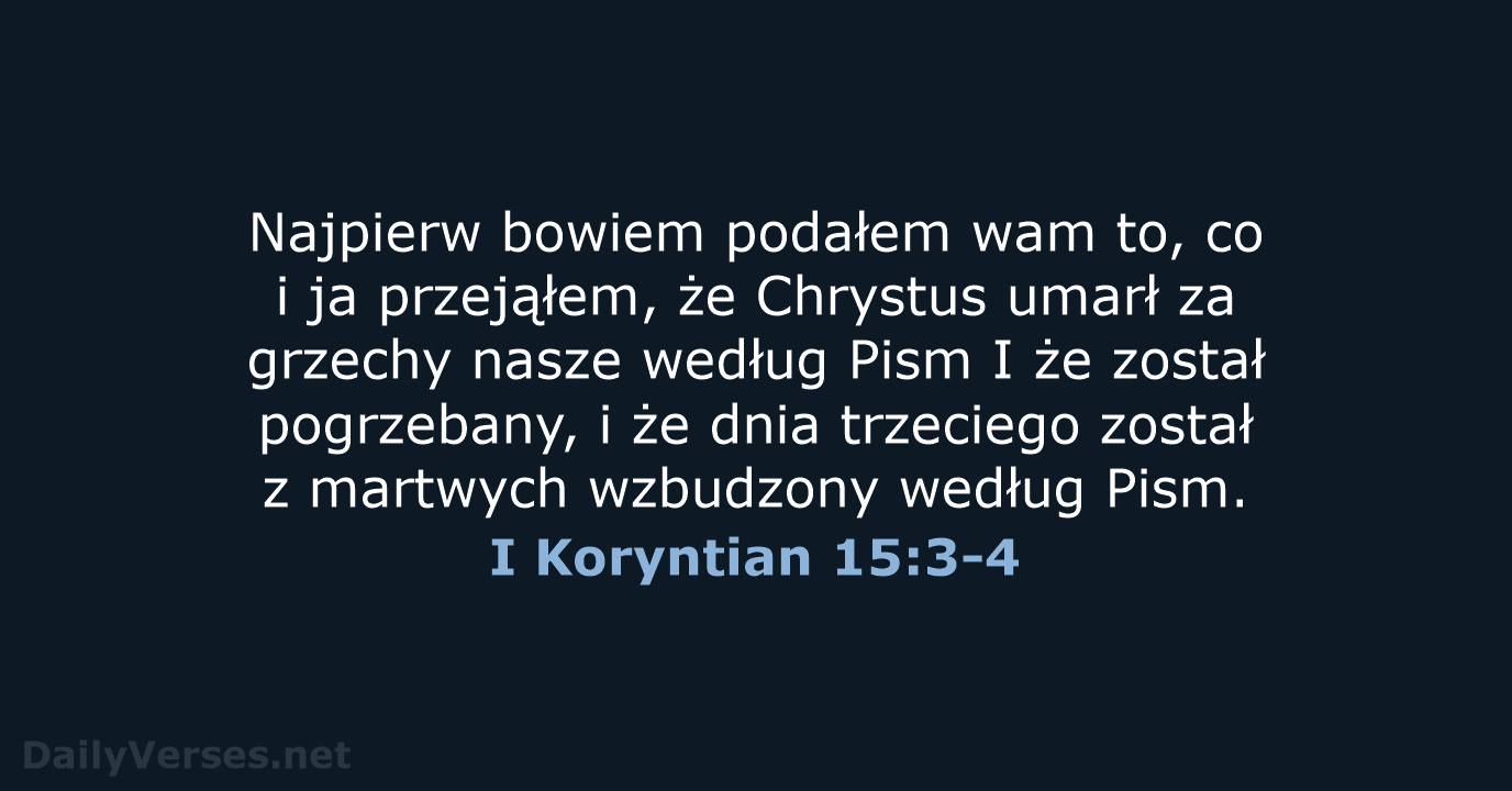 I Koryntian 15:3-4 - BW1975