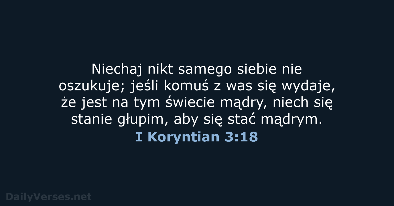 I Koryntian 3:18 - BW1975