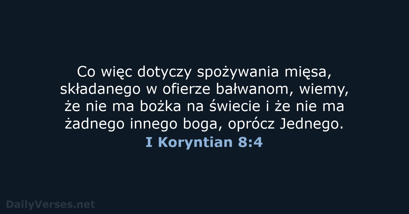 I Koryntian 8:4 - BW1975