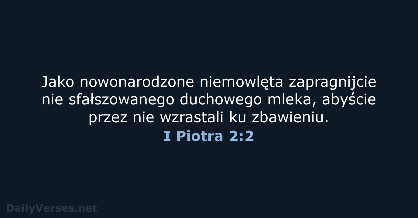 I Piotra 2:2 - BW1975