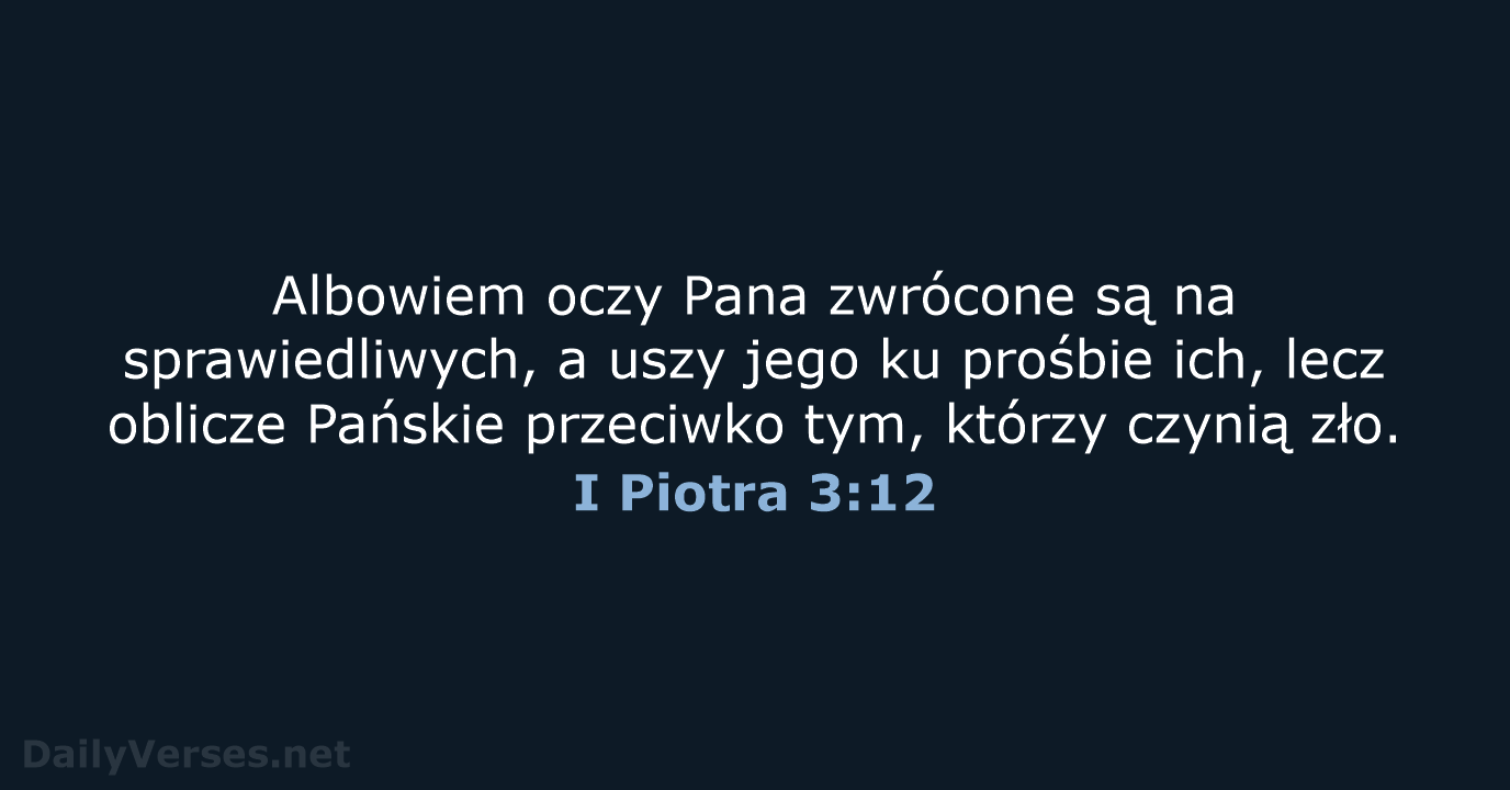 I Piotra 3:12 - BW1975