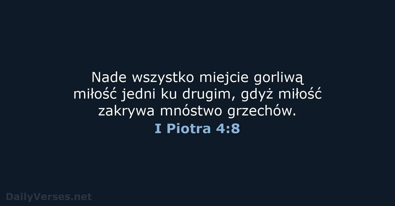 I Piotra 4:8 - BW1975