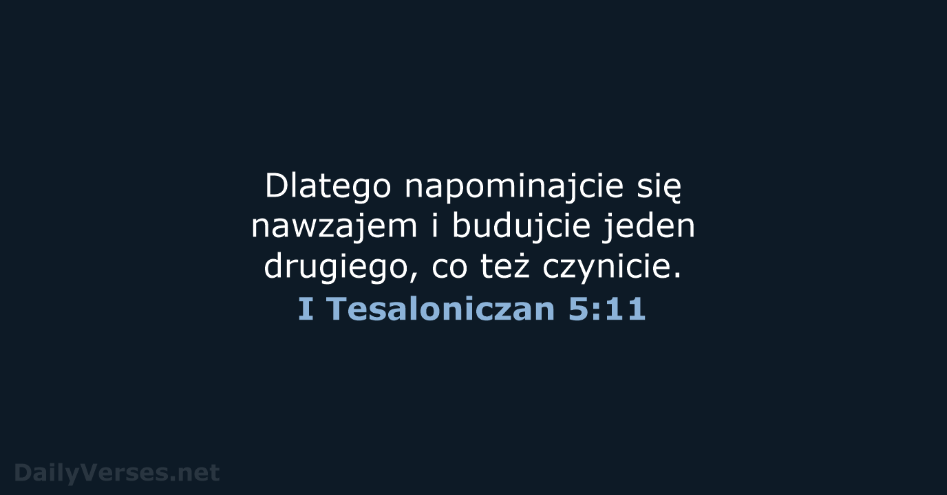 I Tesaloniczan 5:11 - BW1975