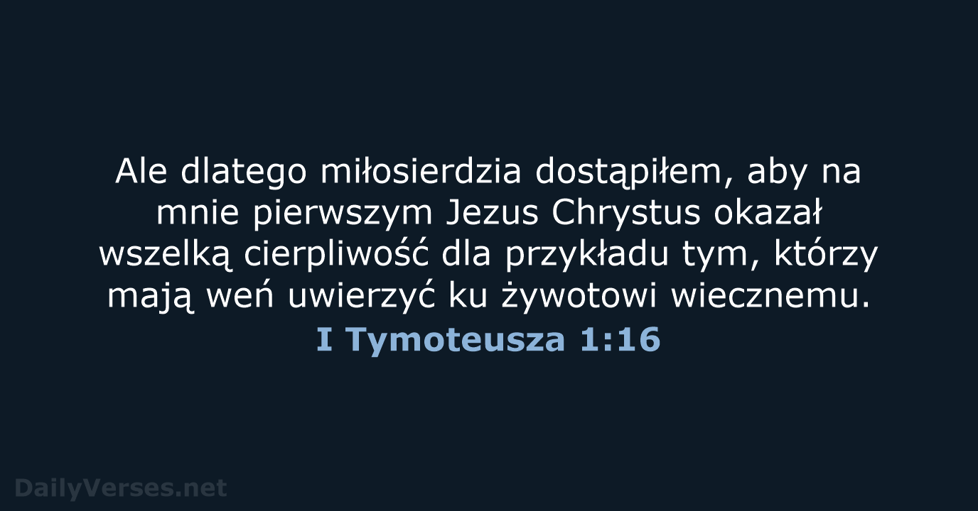 I Tymoteusza 1:16 - BW1975