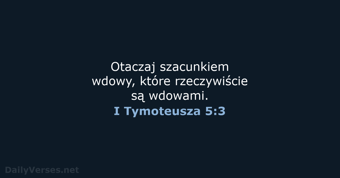 I Tymoteusza 5:3 - BW1975