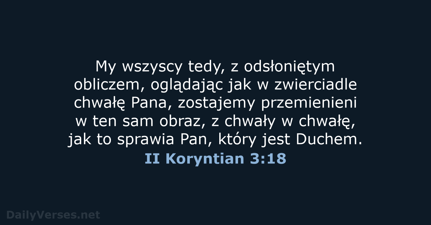 II Koryntian 3:18 - BW1975