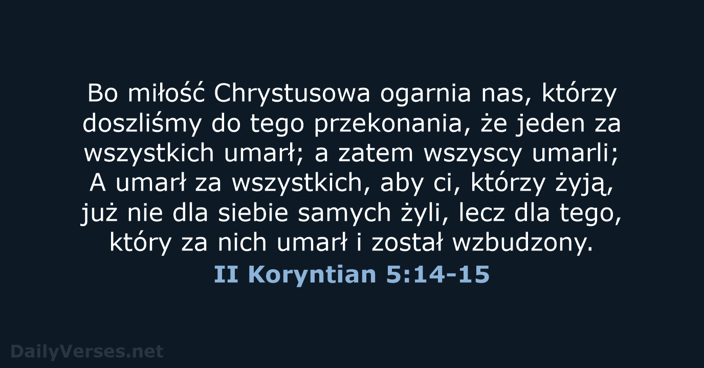 II Koryntian 5:14-15 - BW1975