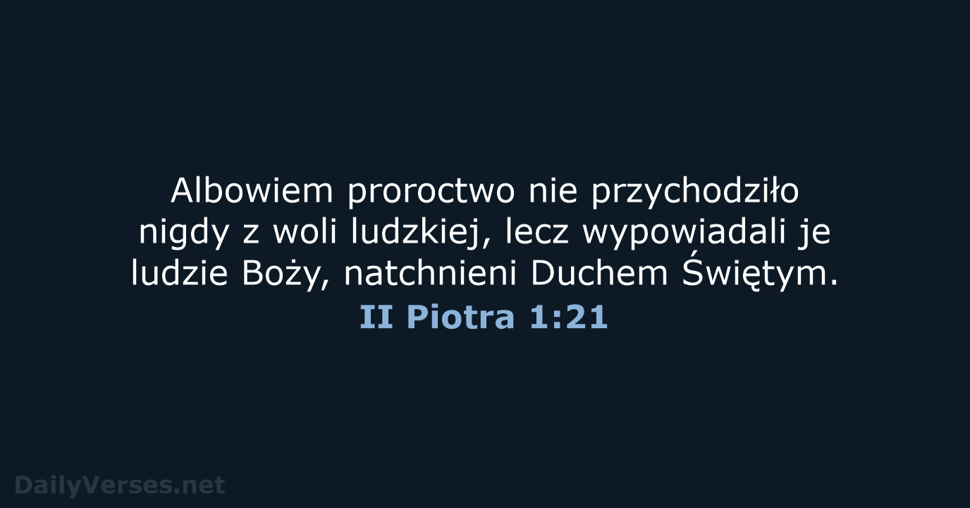 II Piotra 1:21 - BW1975