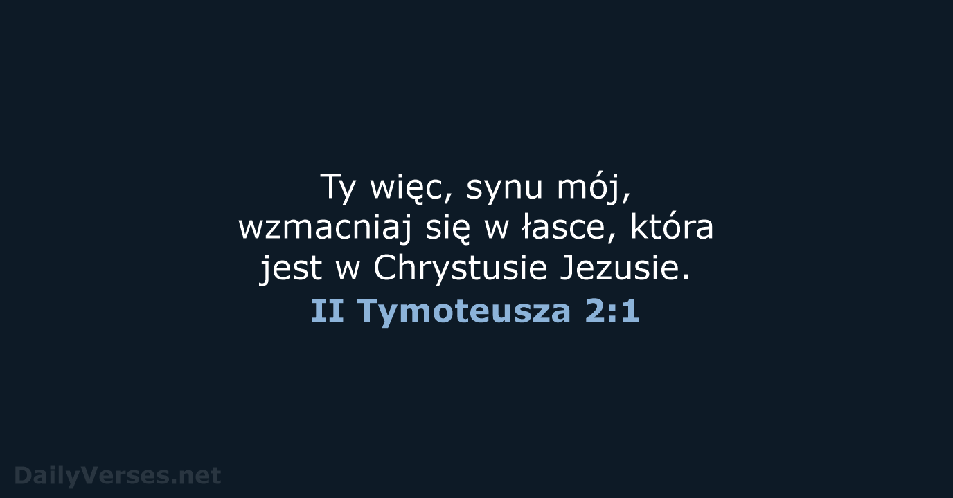 II Tymoteusza 2:1 - BW1975