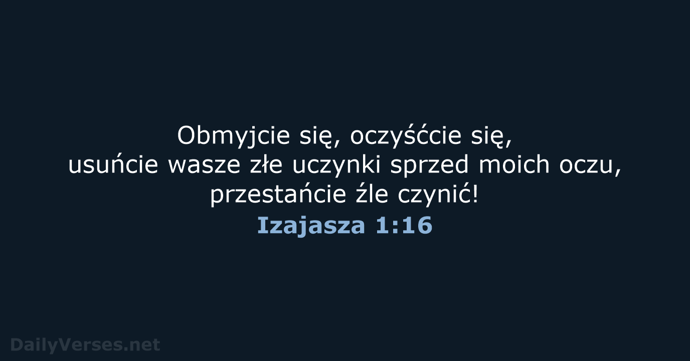 Izajasza 1:16 - BW1975