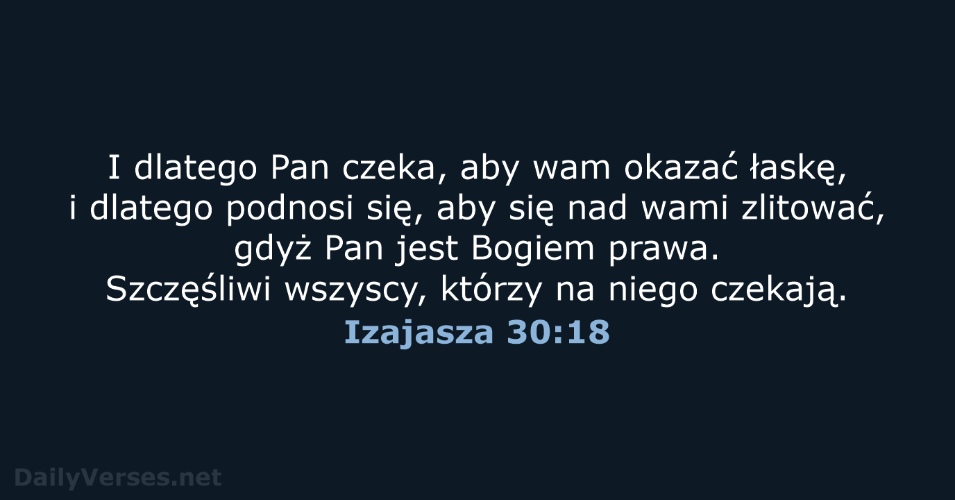 Izajasza 30:18 - BW1975