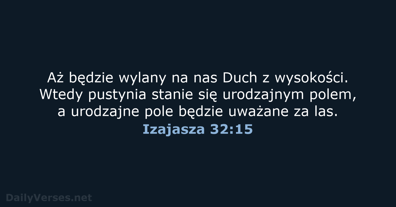 Izajasza 32:15 - BW1975