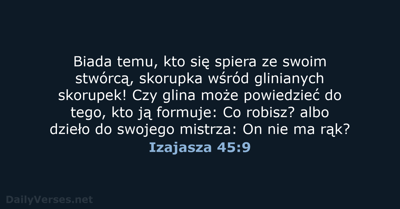 Izajasza 45:9 - BW1975