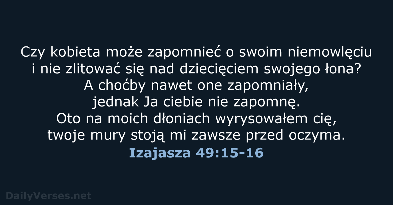 Izajasza 49:15-16 - BW1975