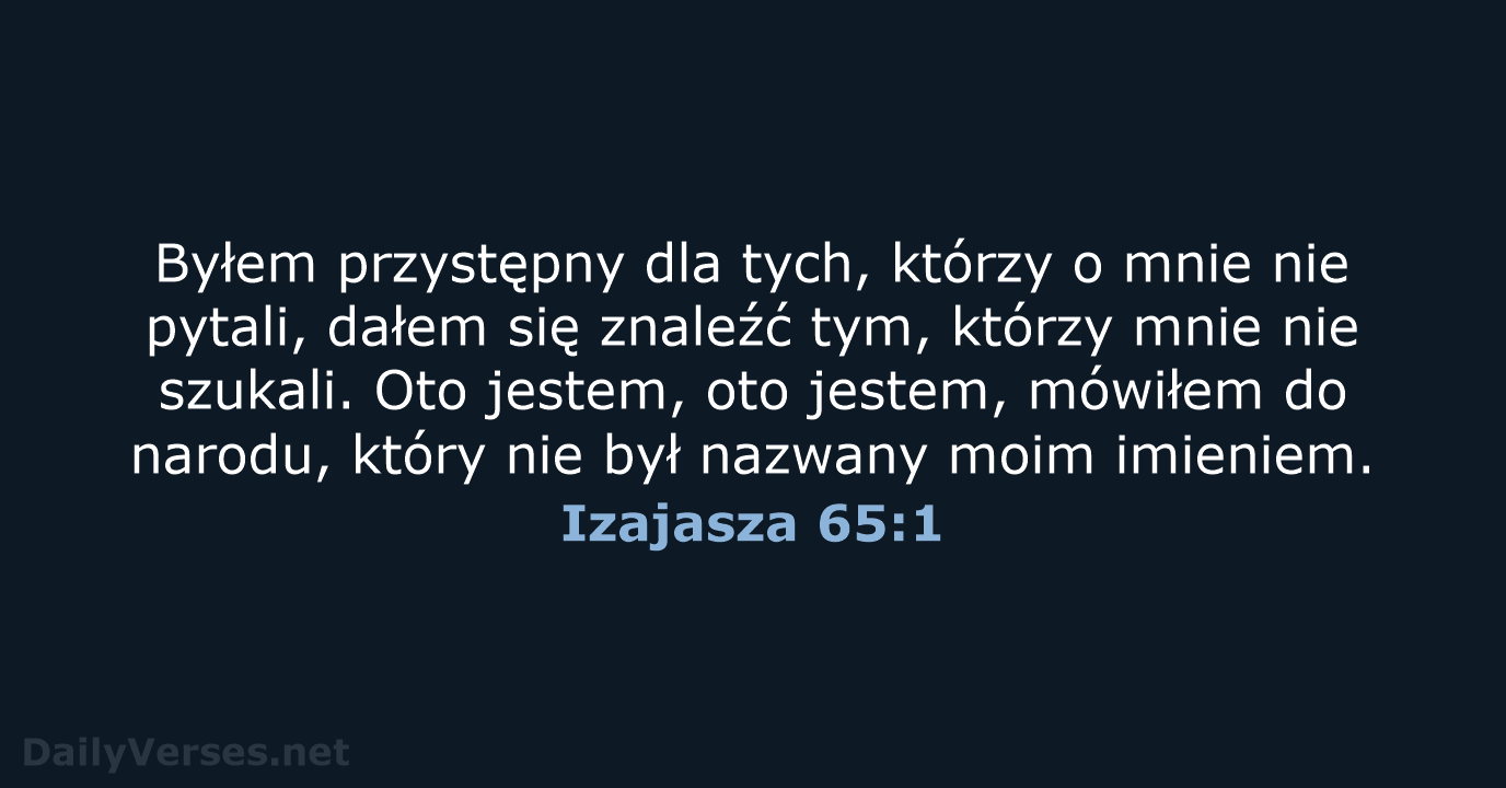 Izajasza 65:1 - BW1975