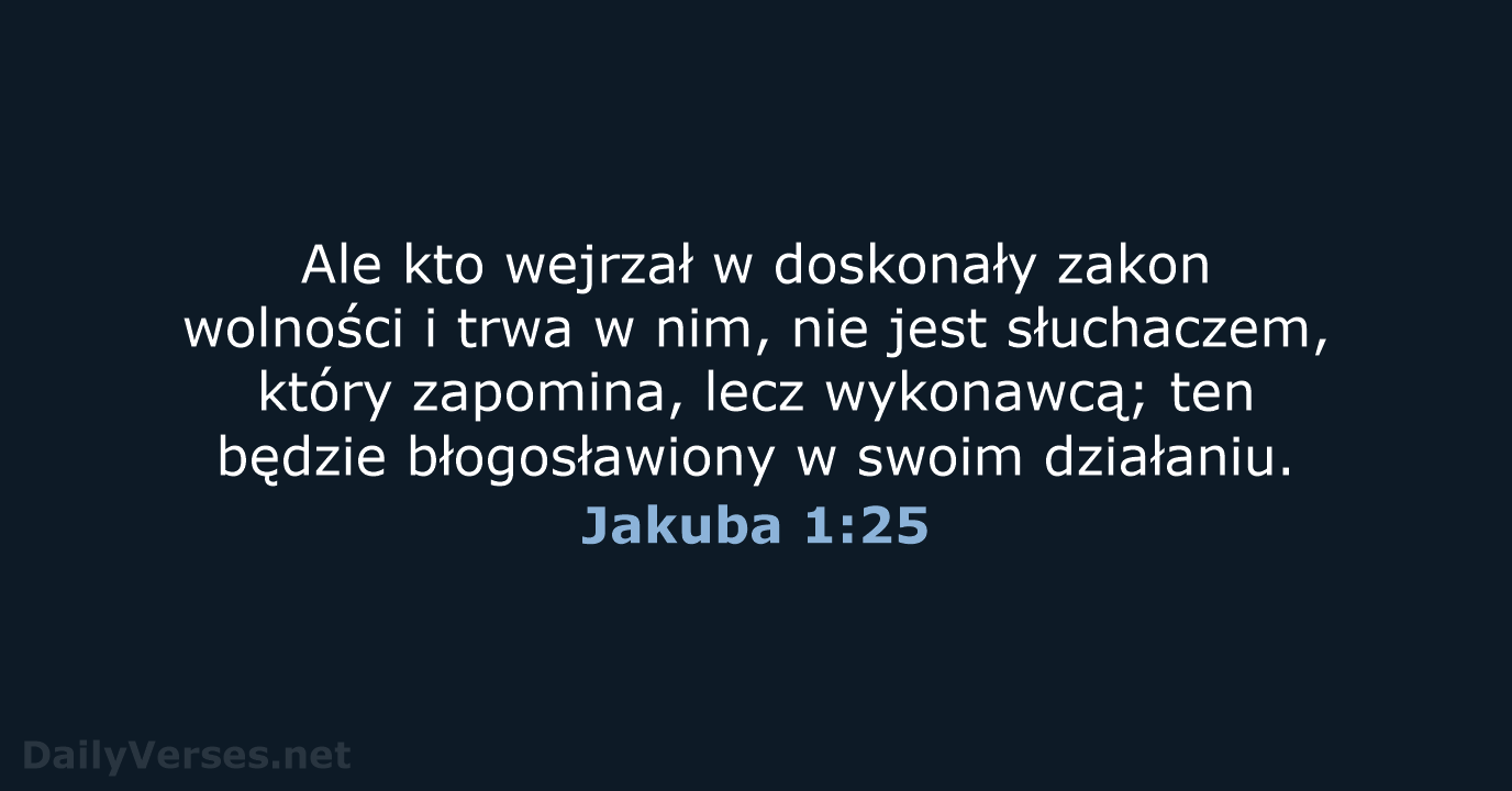 Jakuba 1:25 - BW1975