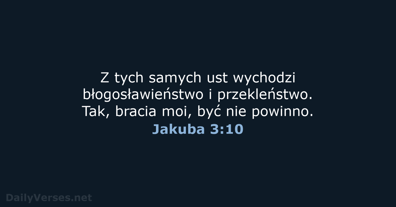 Jakuba 3:10 - BW1975