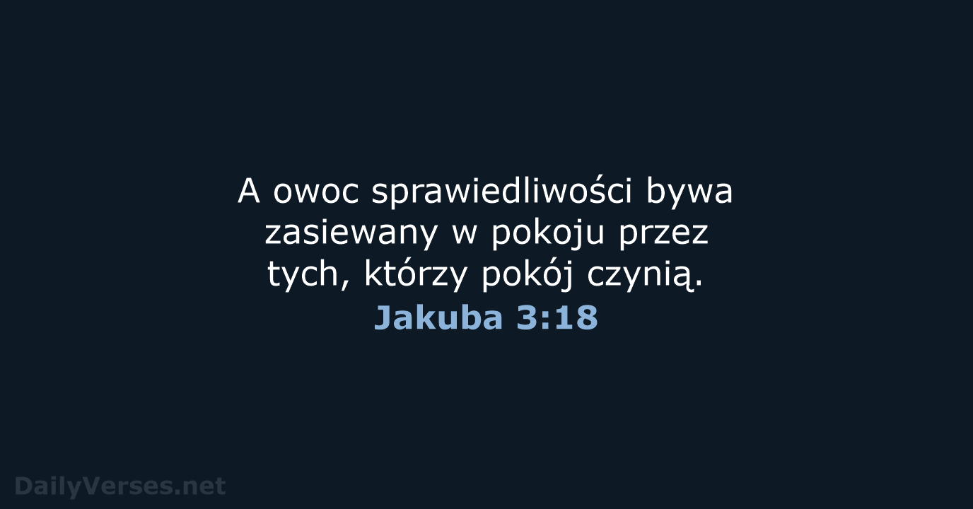 Jakuba 3:18 - BW1975