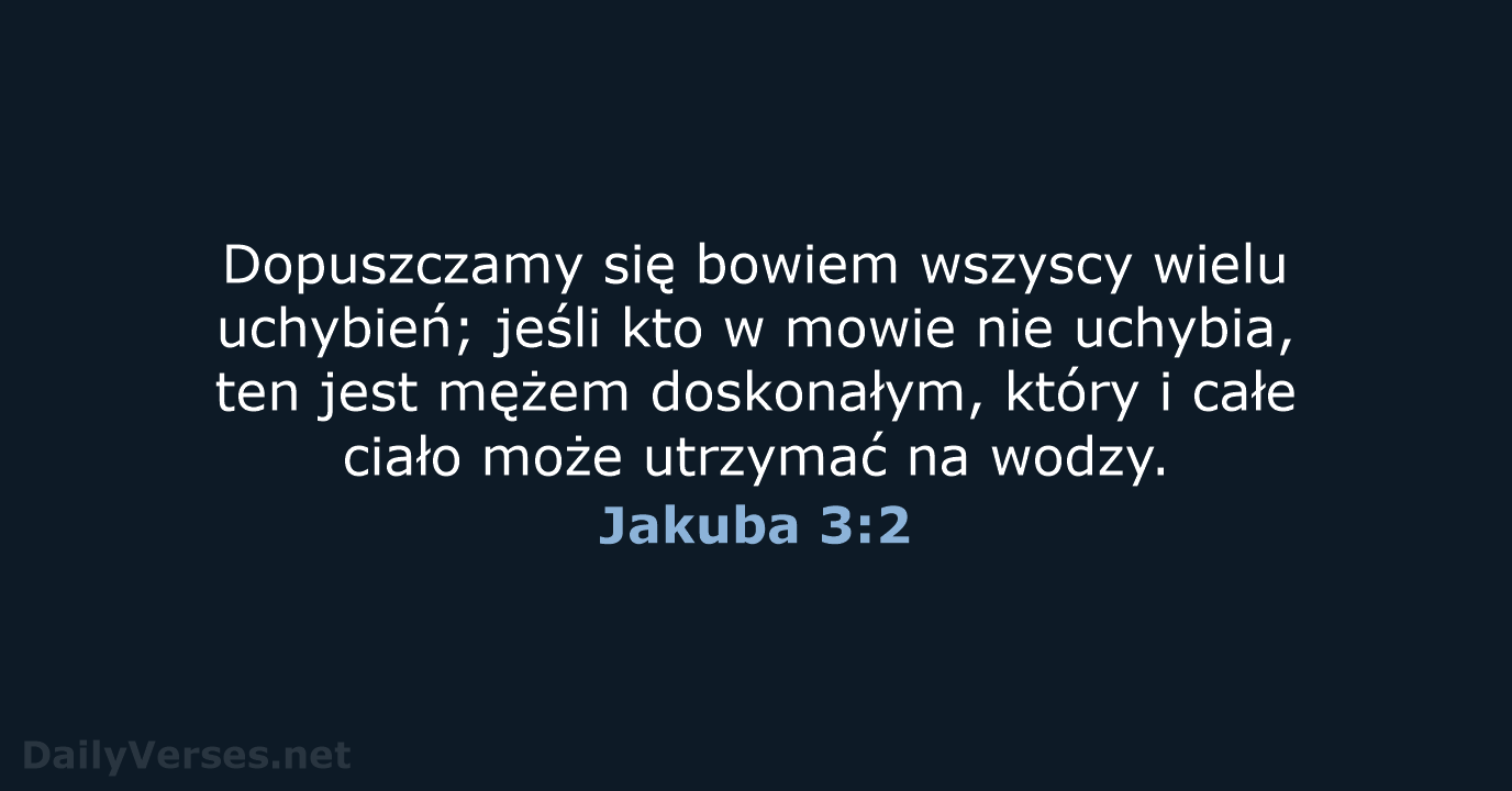 Jakuba 3:2 - BW1975