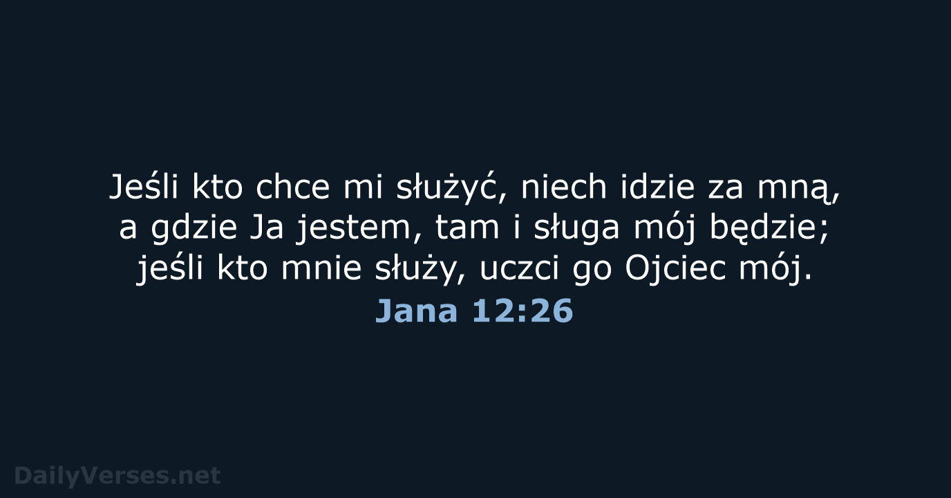 Jana 12:26 - BW1975