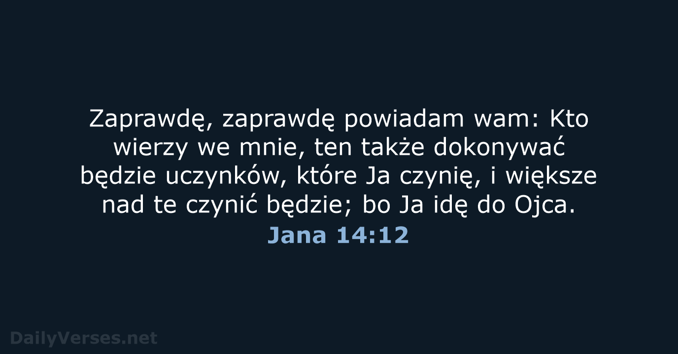 Jana 14:12 - BW1975