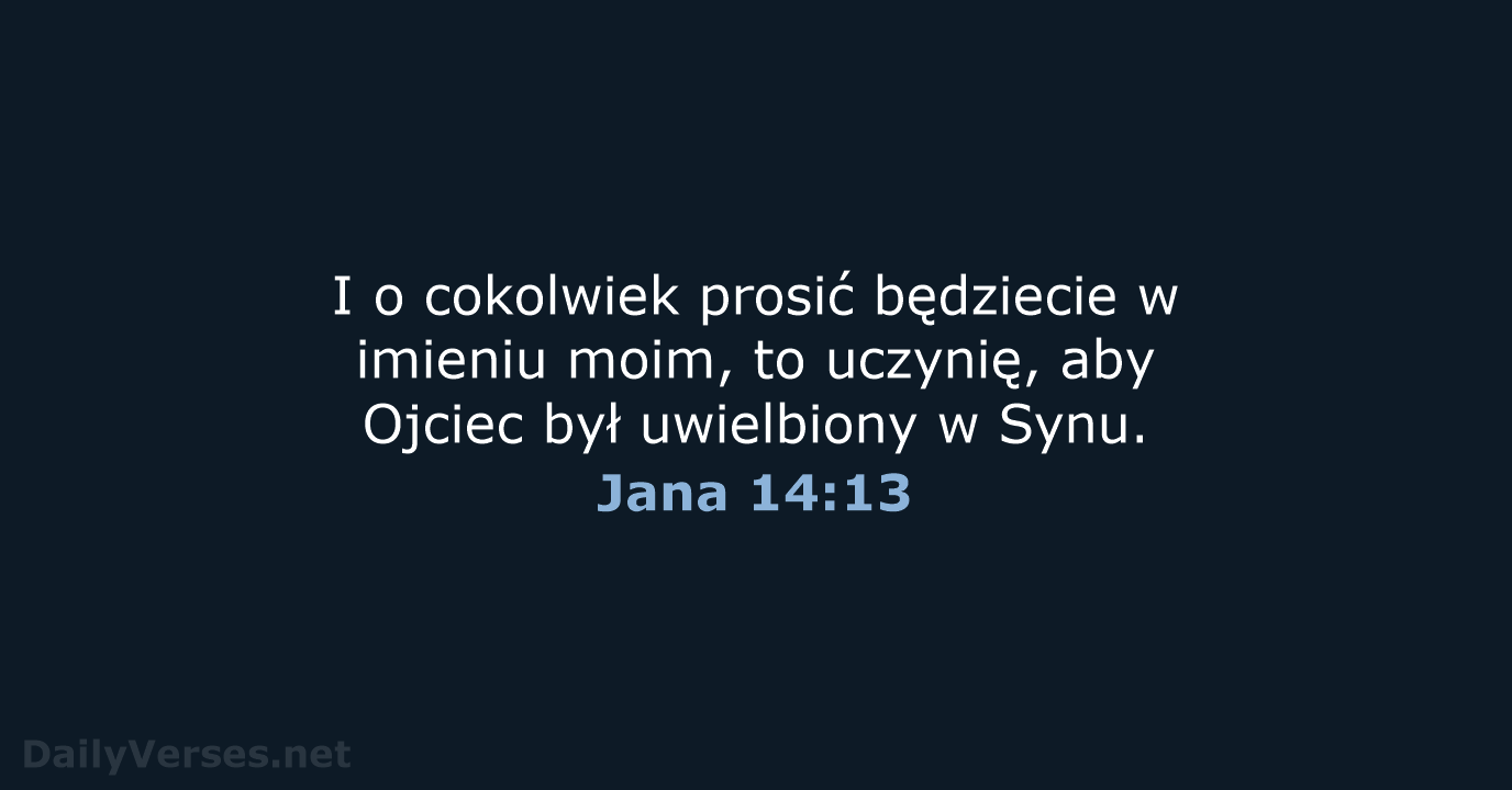 Jana 14:13 - BW1975