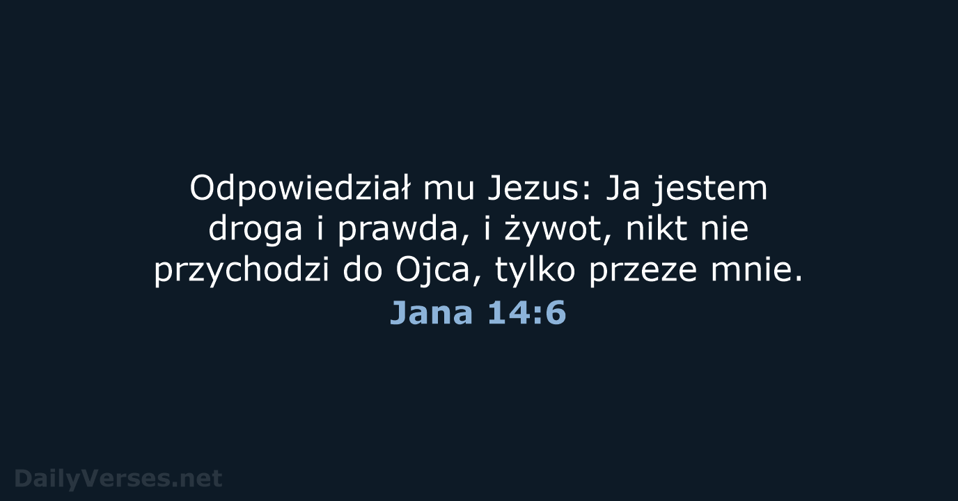 Jana 14:6 - BW1975