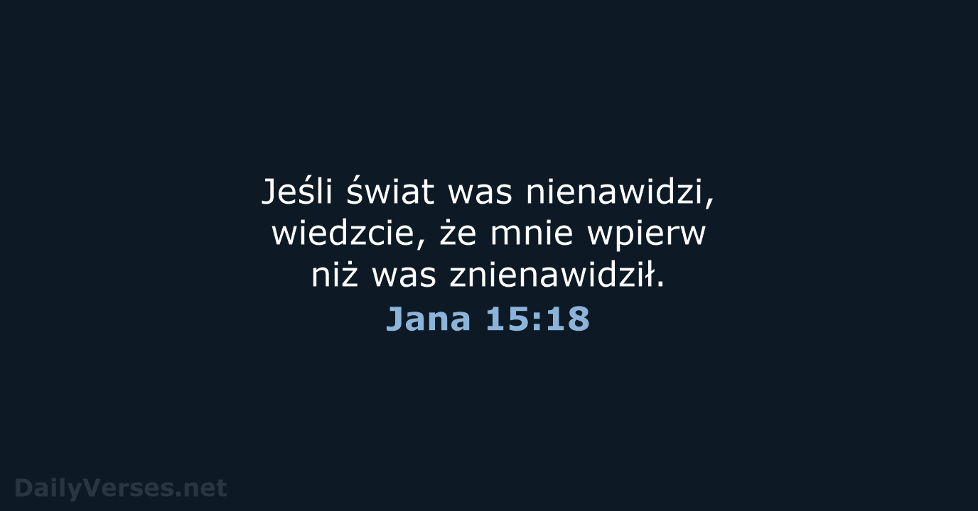 Jana 15:18 - BW1975