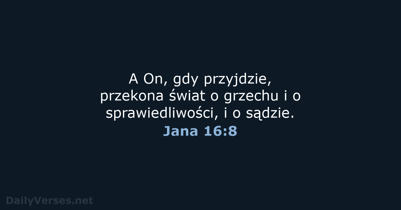 Jana 16:8 - BW1975