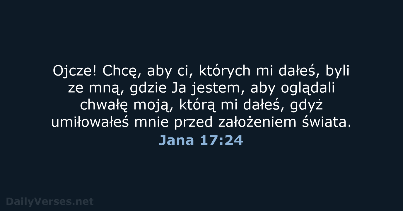 Jana 17:24 - BW1975