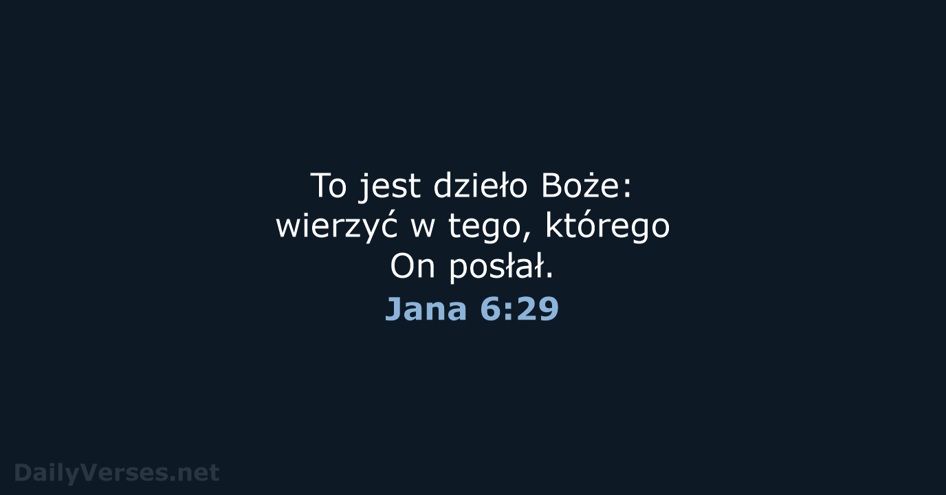 Jana 6:29 - BW1975