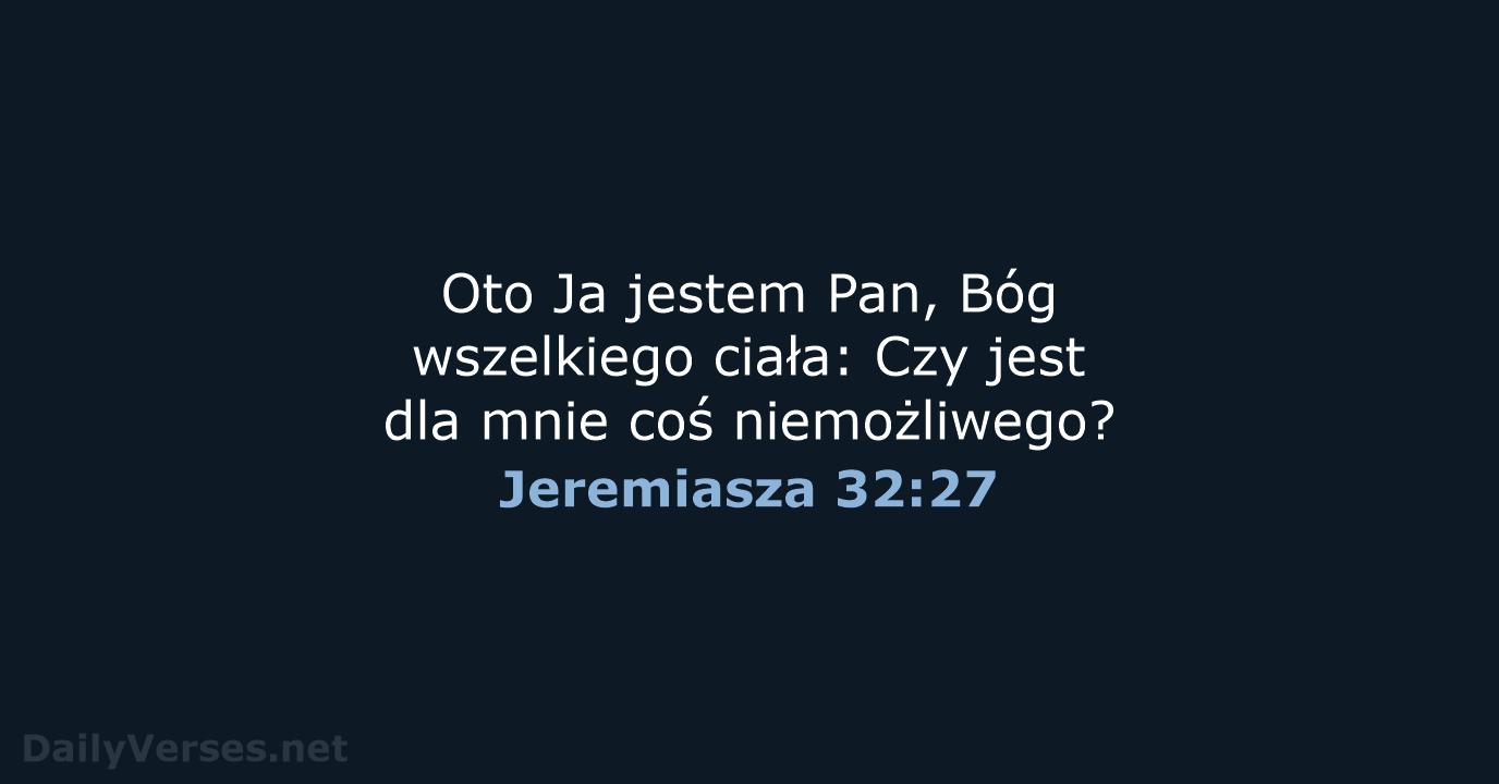 Jeremiasza 32:27 - BW1975