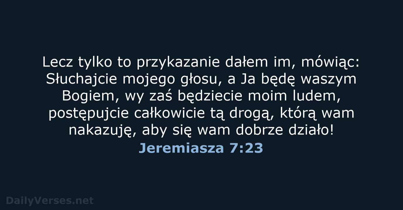 Jeremiasza 7:23 - BW1975