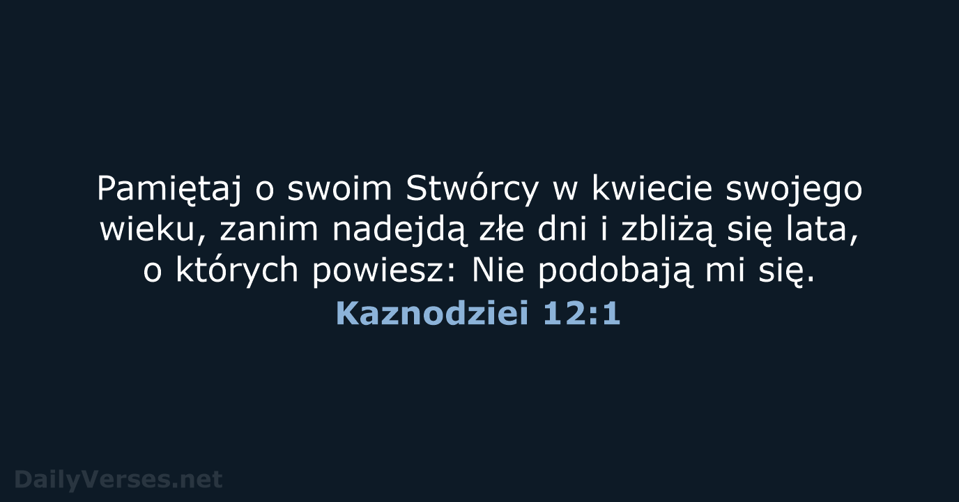 Kaznodziei 12:1 - BW1975