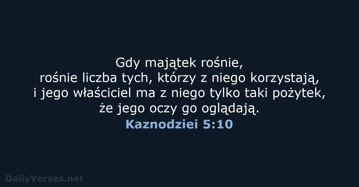 Kaznodziei 5:10 - BW1975