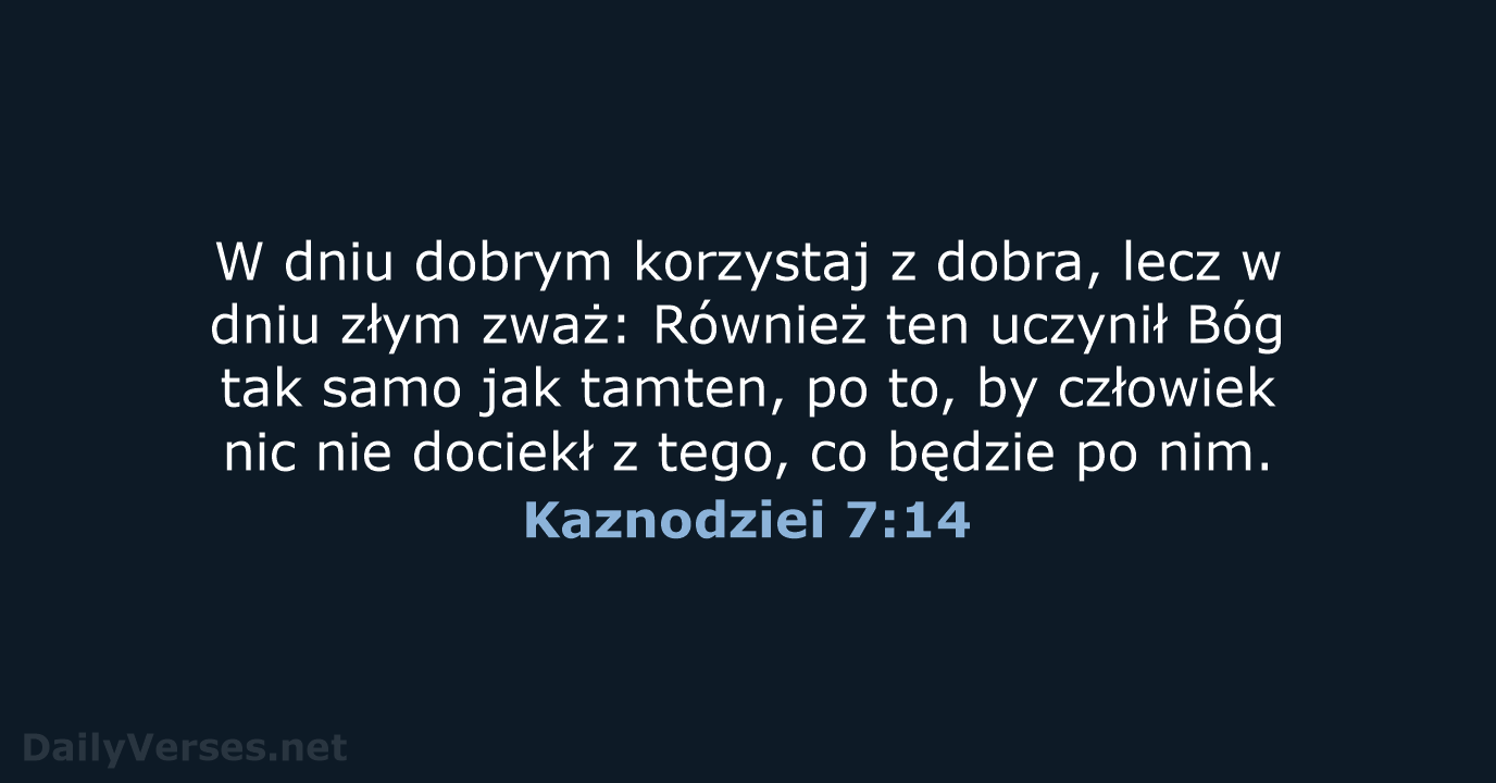 Kaznodziei 7:14 - BW1975