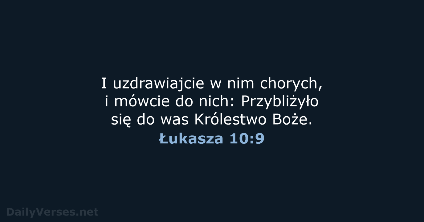 Łukasza 10:9 - BW1975