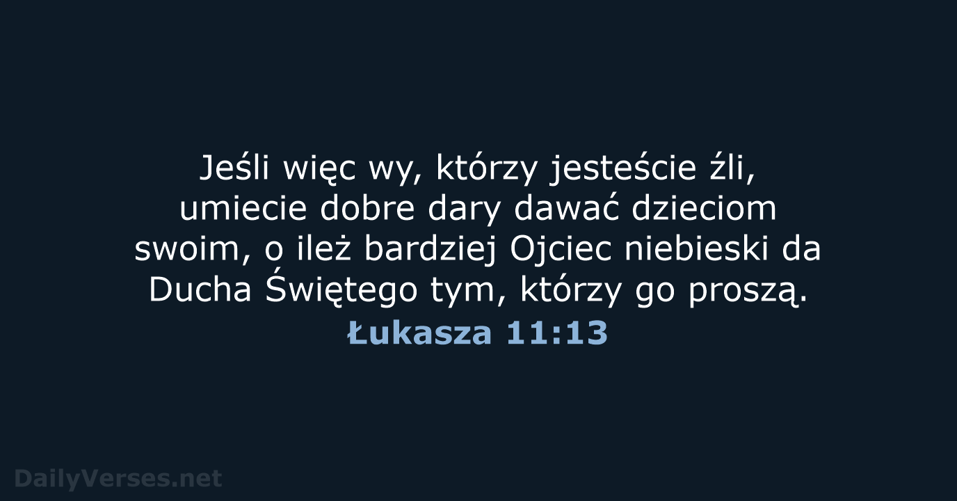 Łukasza 11:13 - BW1975