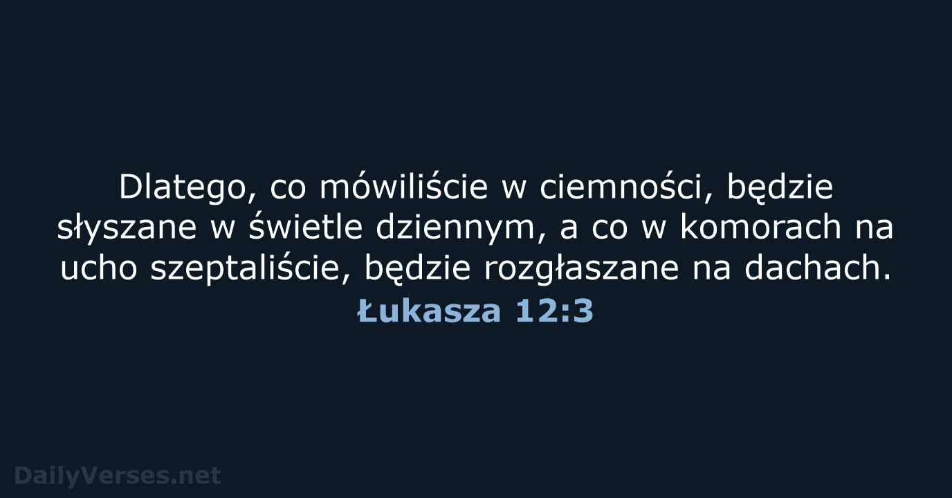 Łukasza 12:3 - BW1975